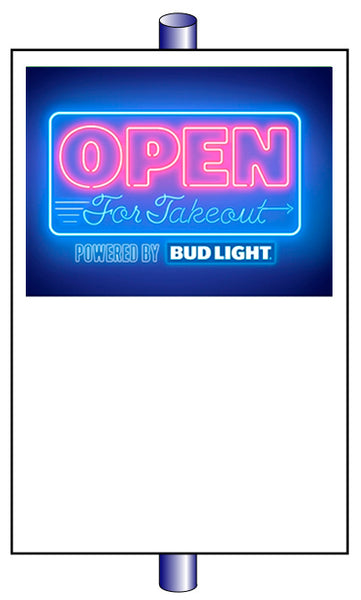 Bud Light Open For Take Out Pole Sign (25 per pkg.) - 32" x 48"