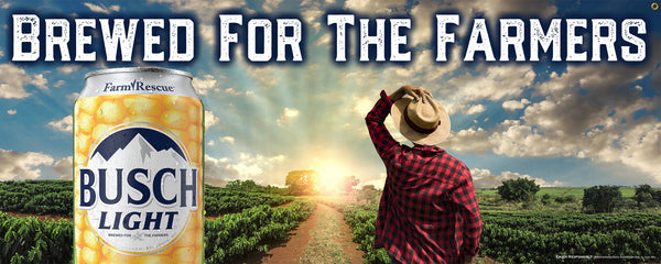 Busch Light Brewed For The Farmers 2' x 5' Banner