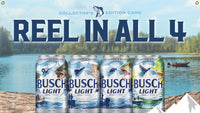 Busch Light Reel In All Four Banner 24" x 42"