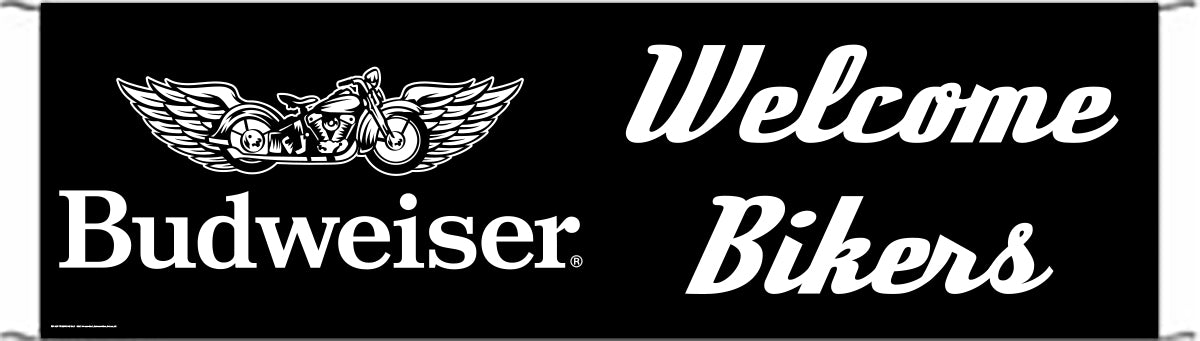 Budweiser Welcome Bikers Banners 3 Sizes to Choose From