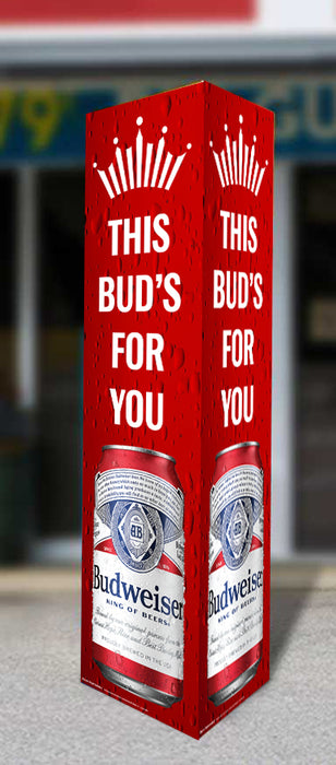 Budweiser This Buds For You Three Sided Bollard Sign