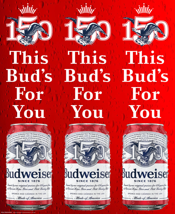 Budweiser 150 This Buds For You Three Sided Bollard Sign