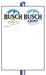 Busch/ Busch Lt.Pole Sign (25 per pkg.) - 30" x 48"