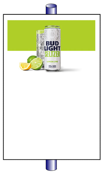 Bud Light Seltzer Lemon Lime Pole Sign (25 per pkg.) - 32" x 48"